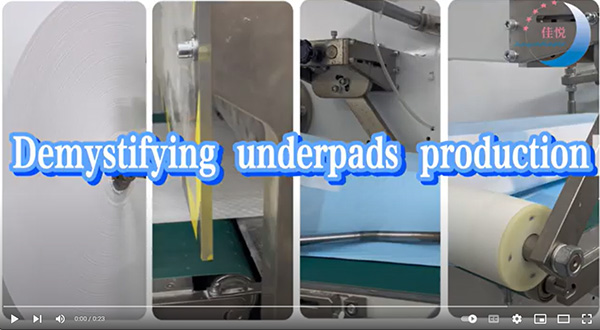 Demystifying underpads production